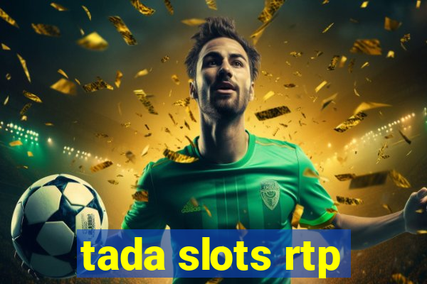 tada slots rtp